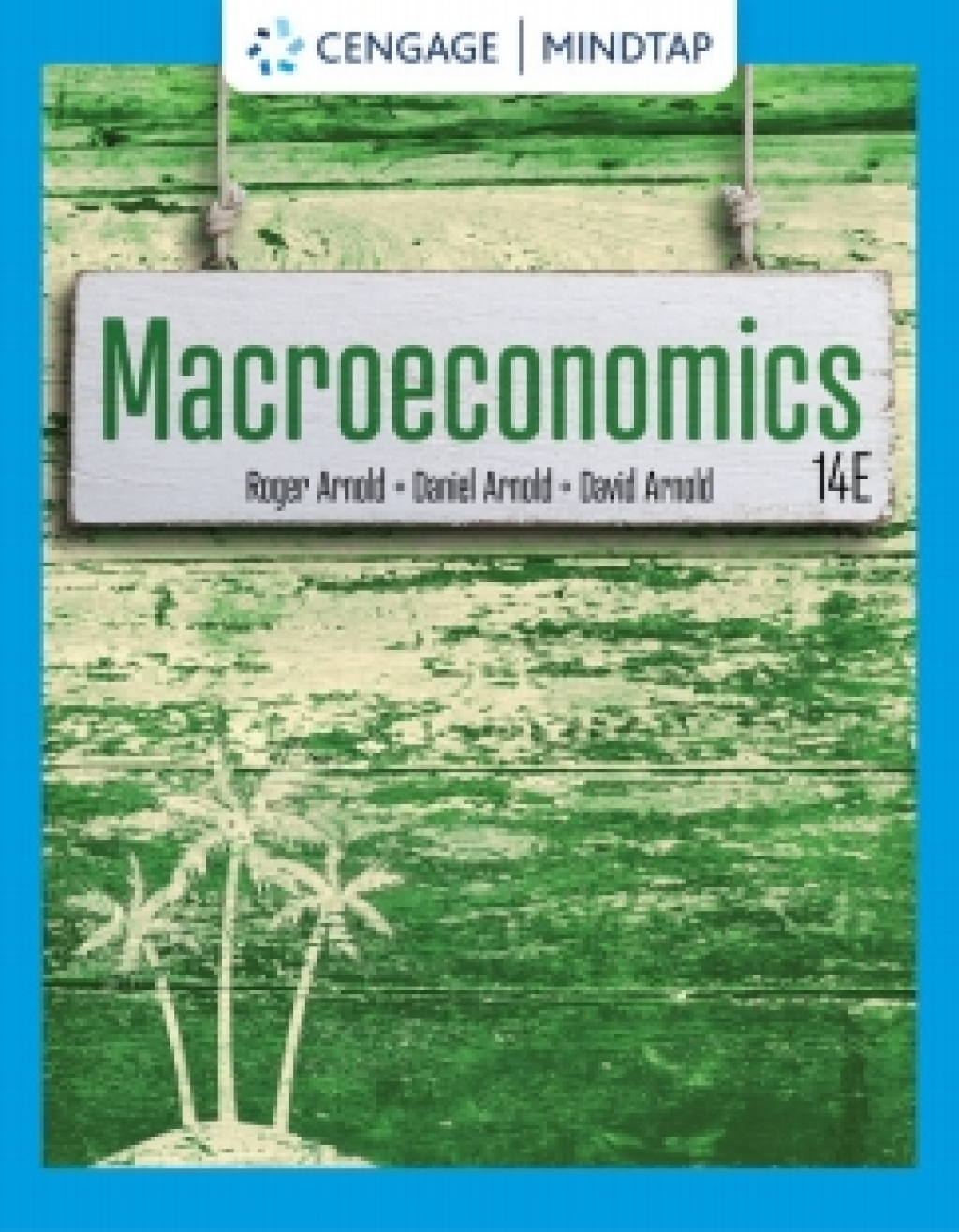 MindTap for Arnold's Macroeconomics, 1 term Instant Access 14th Edition â€“ PDF/EPUB Version Downloadable