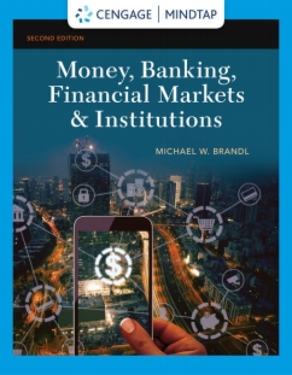 MindTap for Brandl's Money, Banking, Financial Markets & Institutions 2nd Edition â€“ PDF/EPUB Version Downloadable