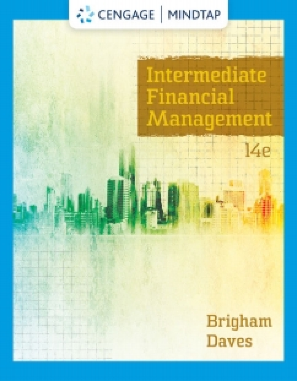 MindTap for Brigham/Daves' Intermediate Financial Management 14th Edition â€“ PDF/EPUB Version Downloadable