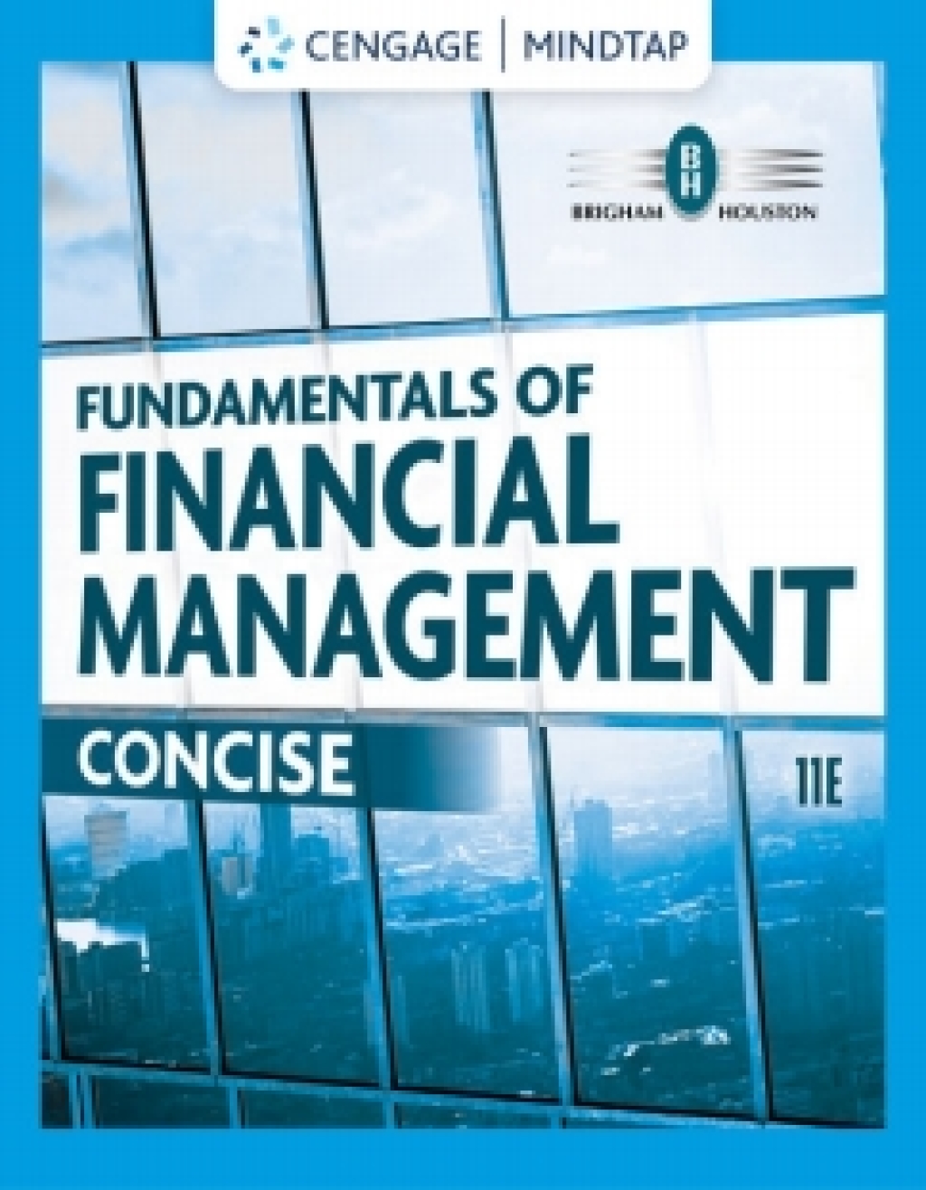 MindTap for Brigham/Houston's Fundamentals of Financial Management, Concise Edition 11th Edition â€“ PDF/EPUB Version Downloadable