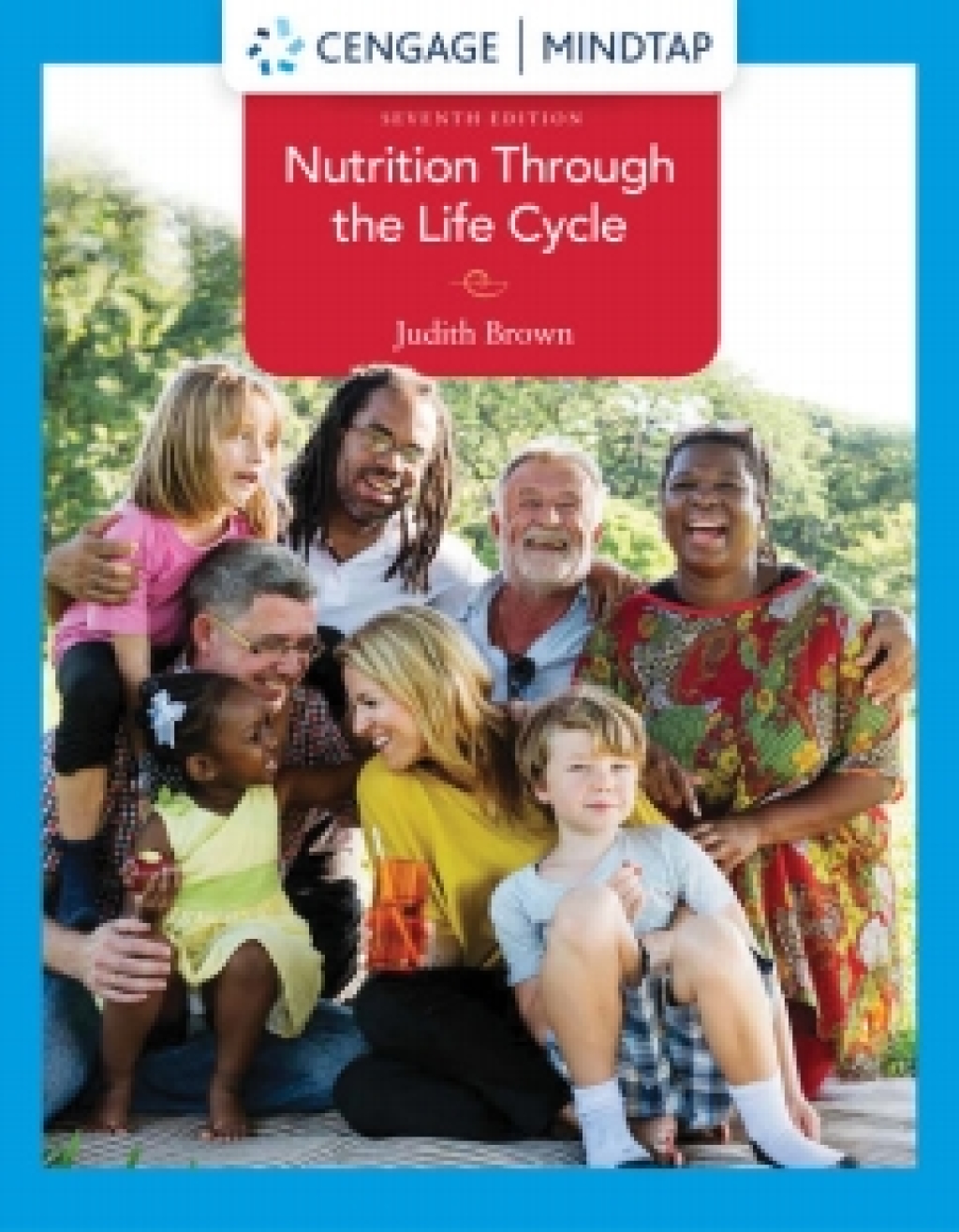 MindTap for Brown's Nutrition Through the Life Cycle 7th Edition â€“ PDF/EPUB Version Downloadable