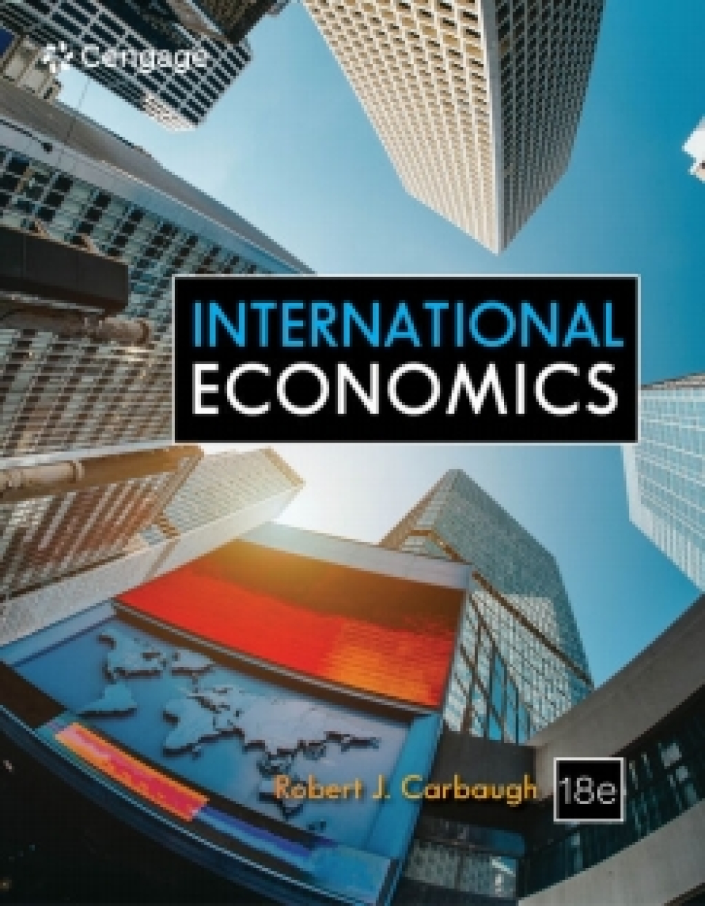 MindTap for Carbaugh's International Economics, 1 term Instant Access 18th Edition â€“ PDF/EPUB Version Downloadable