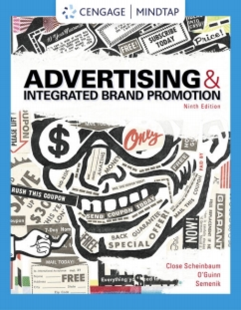 MindTap for Close-Scheinbaum/O'Guinn/Semenik's Advertising and Integrated Brand Promotion, 1 term Instant Access 9th Edition â€“ PDF/EPUB Version Downloadable