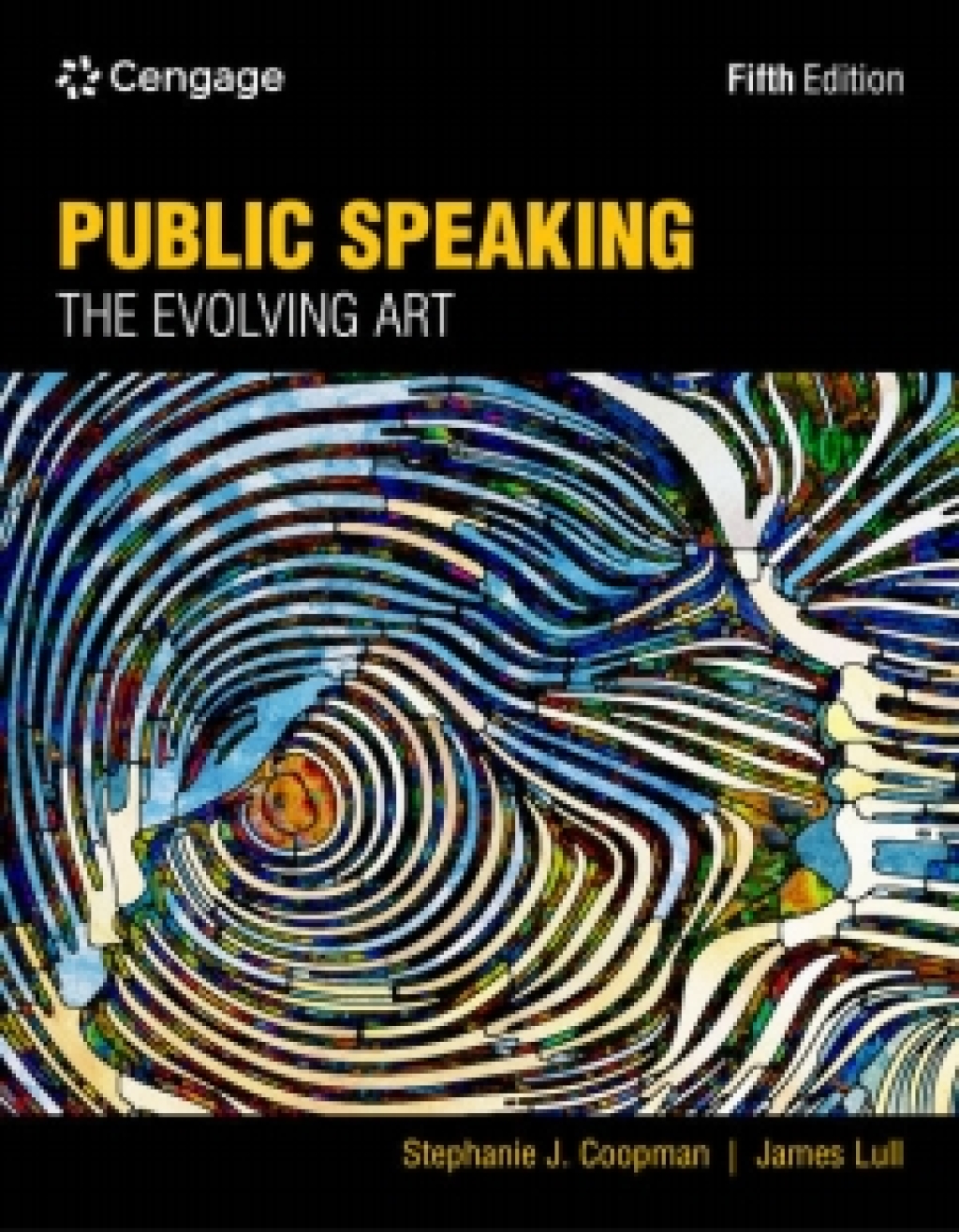 MindTap for Coopman/Lull Public Speaking: The Evolving Art, 1 term Instant Access 5th Edition â€“ PDF/EPUB Version Downloadable