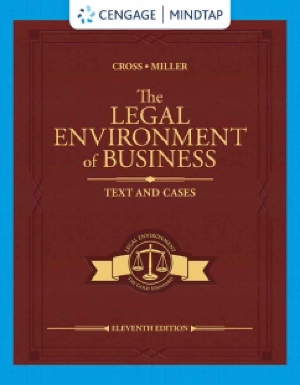 MindTap for Cross/Miller's The Legal Environment of Business: Text and Cases 11th Edition â€“ PDF/EPUB Version Downloadable