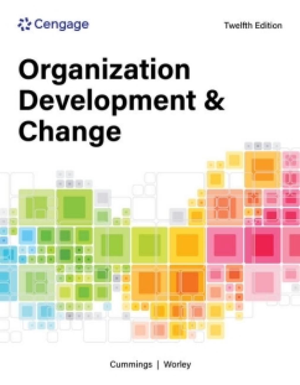 MindTap for Cummings/Worley's Organization Development and Change, 1 term Instant Access 12th Edition â€“ PDF/EPUB Version Downloadable