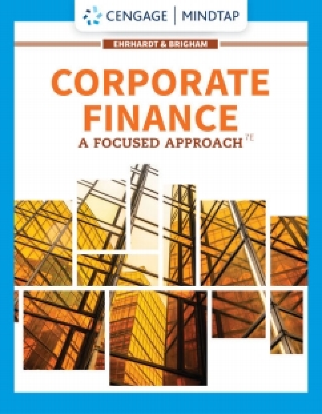 MindTap for Ehrhardt/Brigham's Corporate Finance: A Focused Approach 7th Edition â€“ PDF/EPUB Version Downloadable