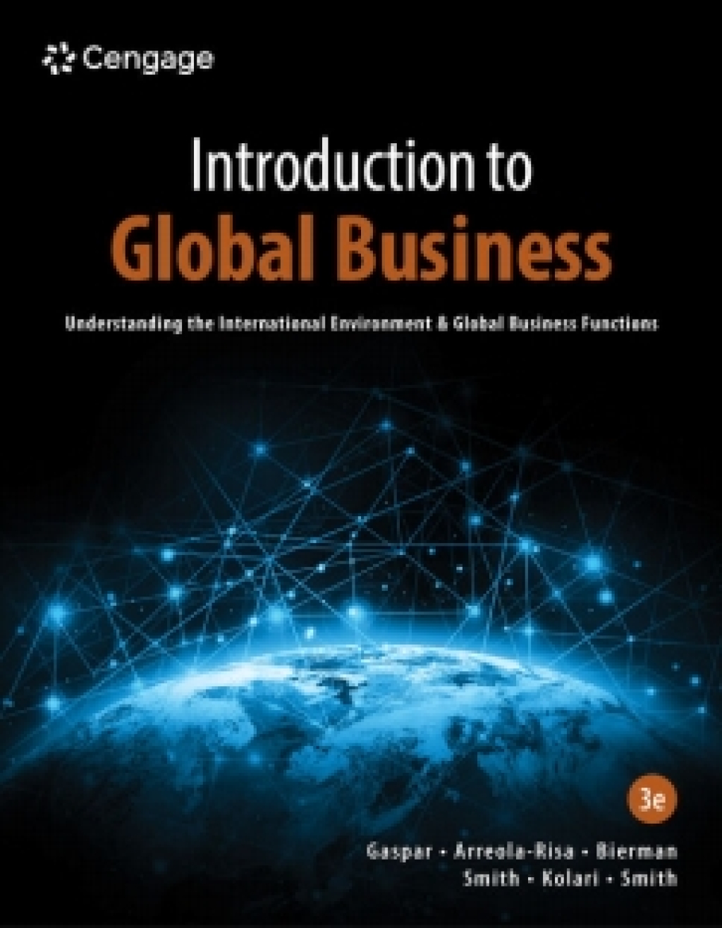 MindTap for Gaspar/Kolari/Smith/Bierman/Smith/Arreola-Risa's Introduction to Global Business: Understanding the International Environment & Global Business Functions, 1 term Instant Access 3rd Edition â€“ PDF/EPUB Version Downloadable
