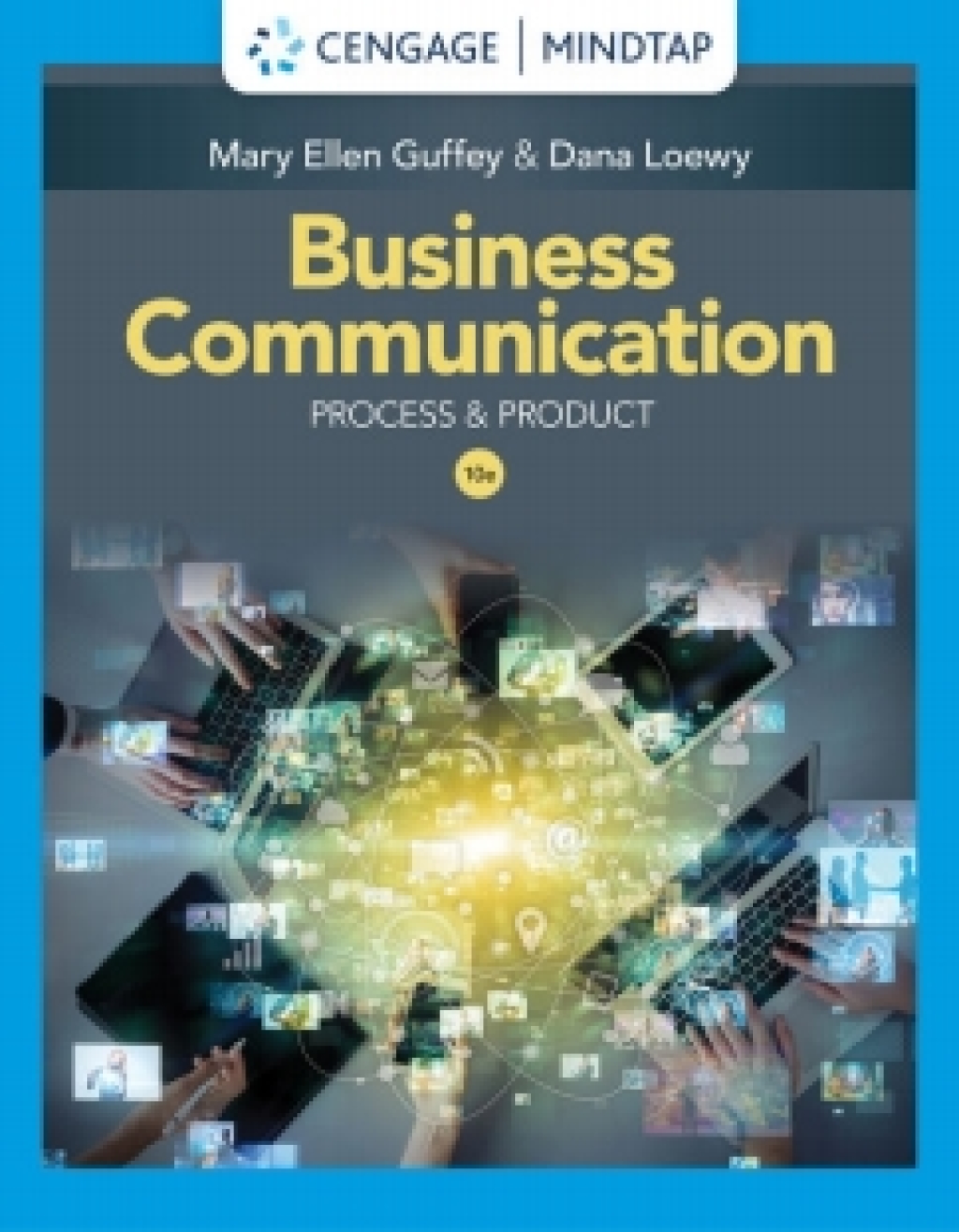 MindTap for Guffey/Loewy's Business Communication: Process & Product 10th Edition â€“ PDF/EPUB Version Downloadable