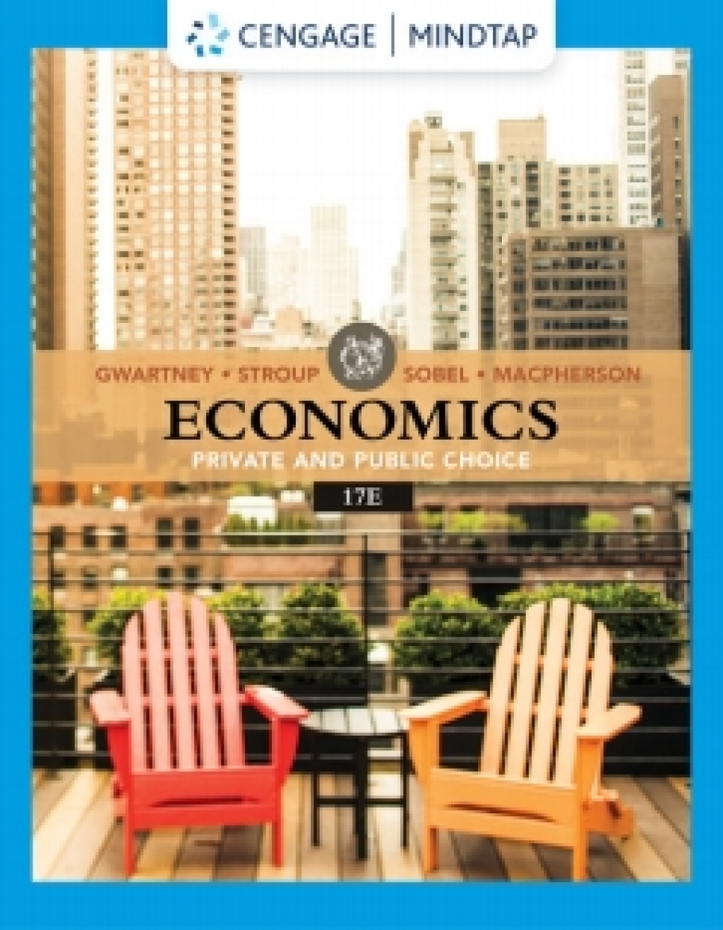 MindTap for Gwartney/Stroup/Sobel/Macpherson's Economics: Private and Public Choice 17th Edition â€“ PDF/EPUB Version Downloadable