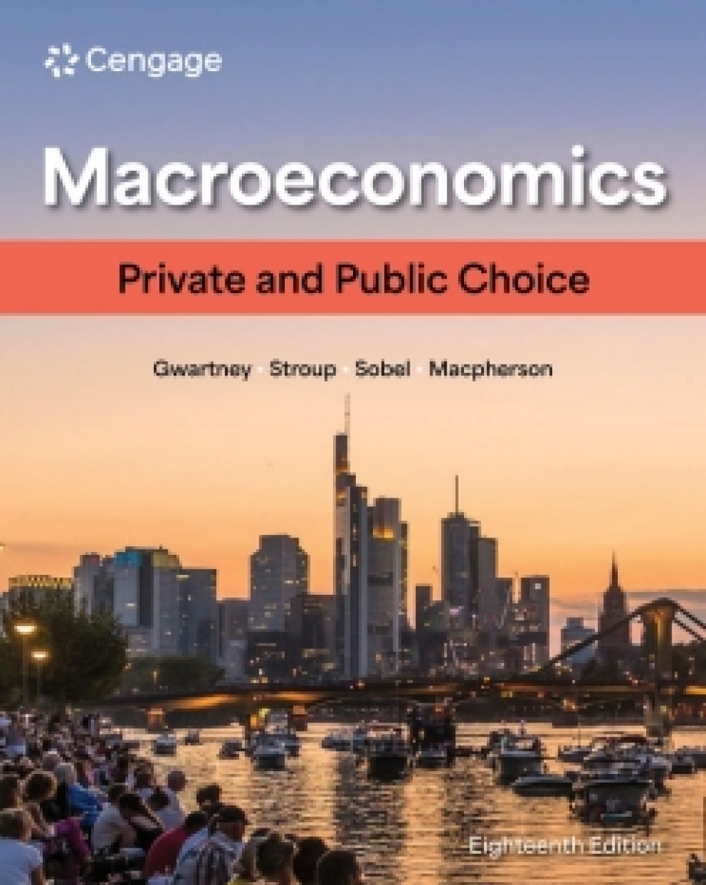 MindTap for Gwartney/Stroup/Sobel/Macpherson's Macroeconomics: Private and Public Choice, 1 term Instant Access 18th Edition â€“ PDF/EPUB Version Downloadable