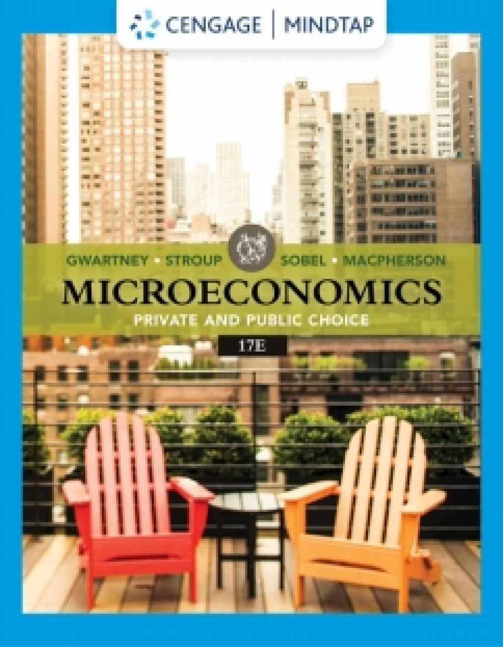 MindTap for Gwartney/Stroup/Sobel/Macpherson's Microeconomics: Private and Public Choice 17th Edition â€“ PDF/EPUB Version Downloadable
