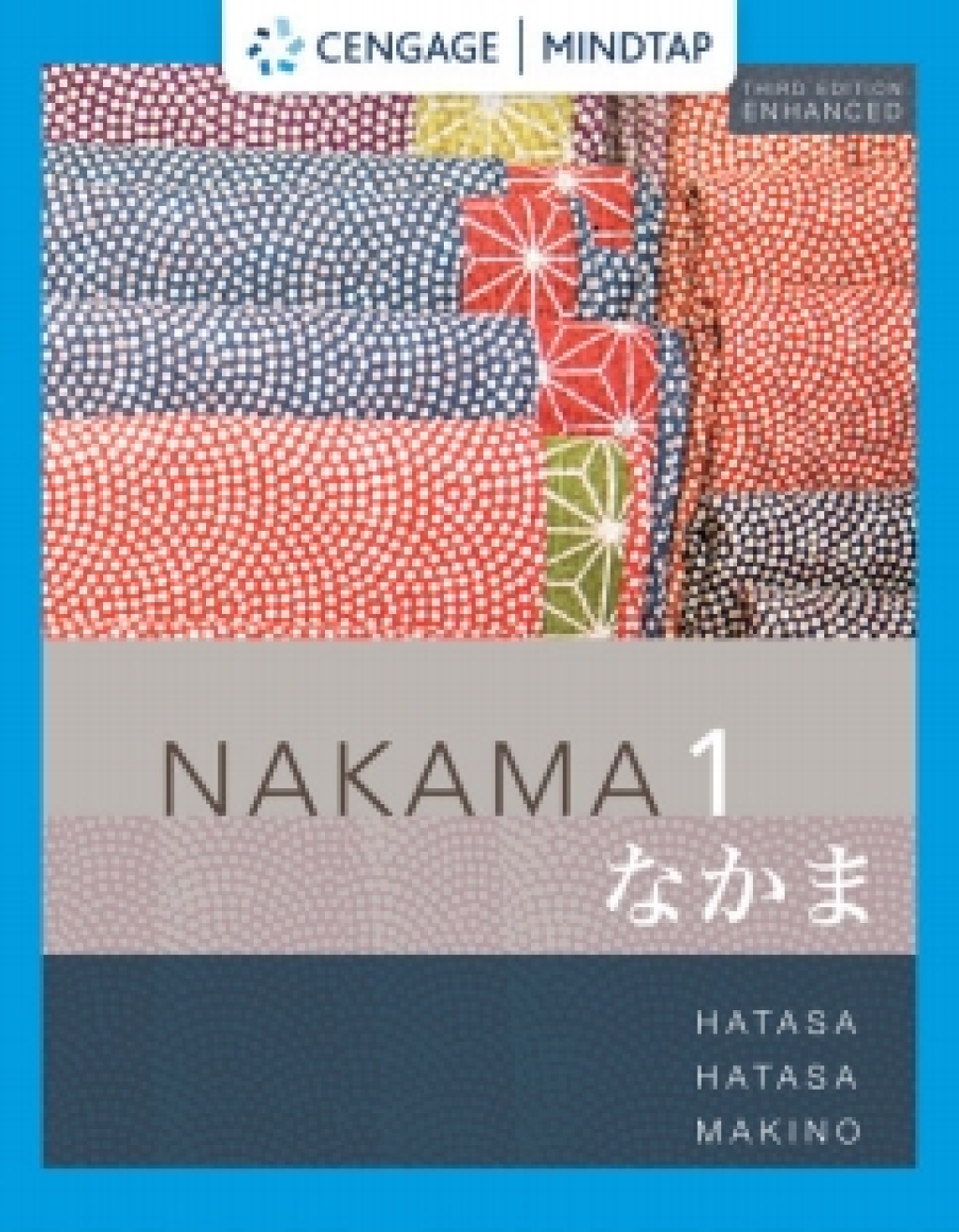 MindTap for Hatasa/Hatasa/Makino's Nakama 1 Enhanced, Introductory Japanese: Communication, Culture, Context 3rd Edition â€“ PDF/EPUB Version Downloadable