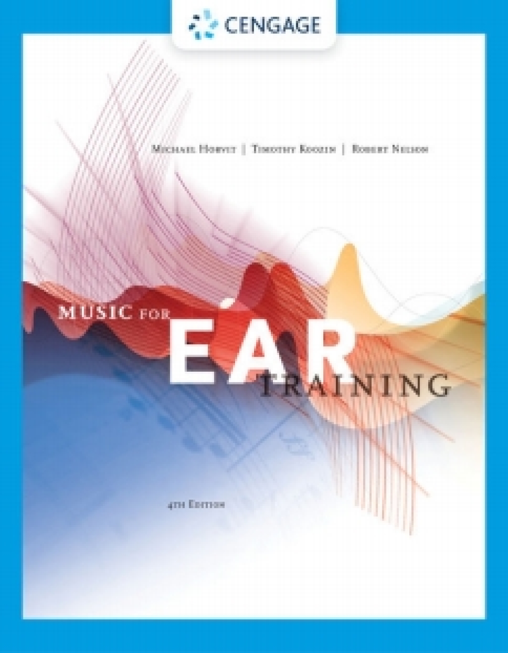 MindTap for Horvit/Nelson/Koozin's Music for Ear Training 4th Edition â€“ PDF/EPUB Version Downloadable