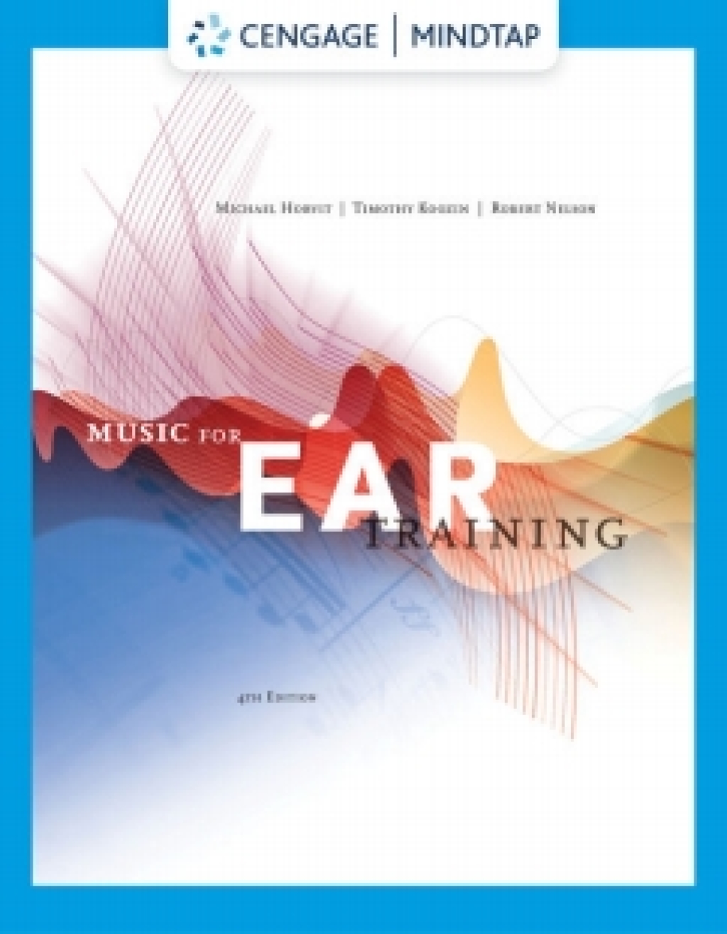 MindTap for Horvit/Nelson/Koozin's Music for Ear Training 4th Edition â€“ PDF/EPUB Version Downloadable