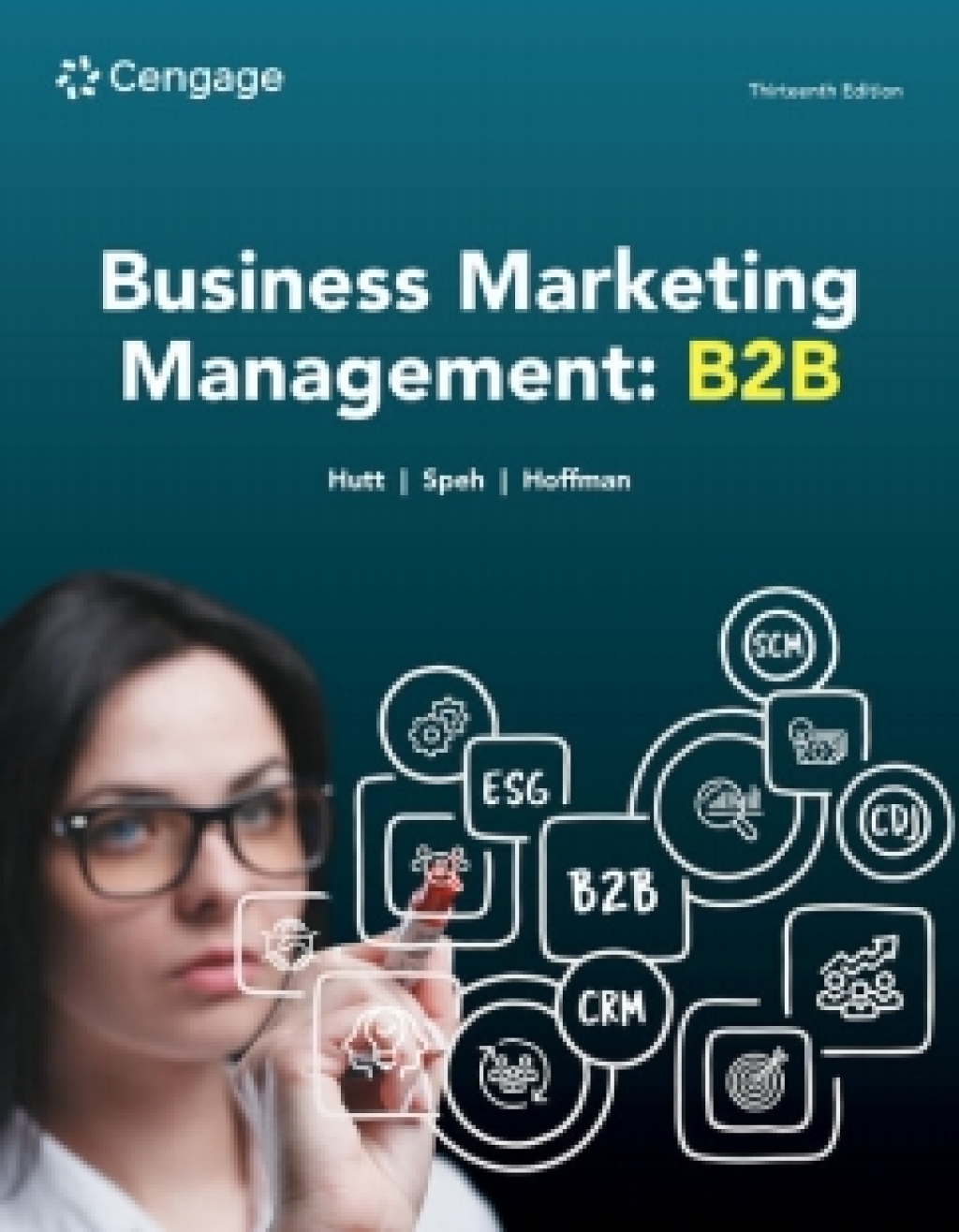 MindTap for Hutt/Speh/Hoffman Business Marketing Management B2B, 1 term Instant Access 13th Edition â€“ PDF/EPUB Version Downloadable