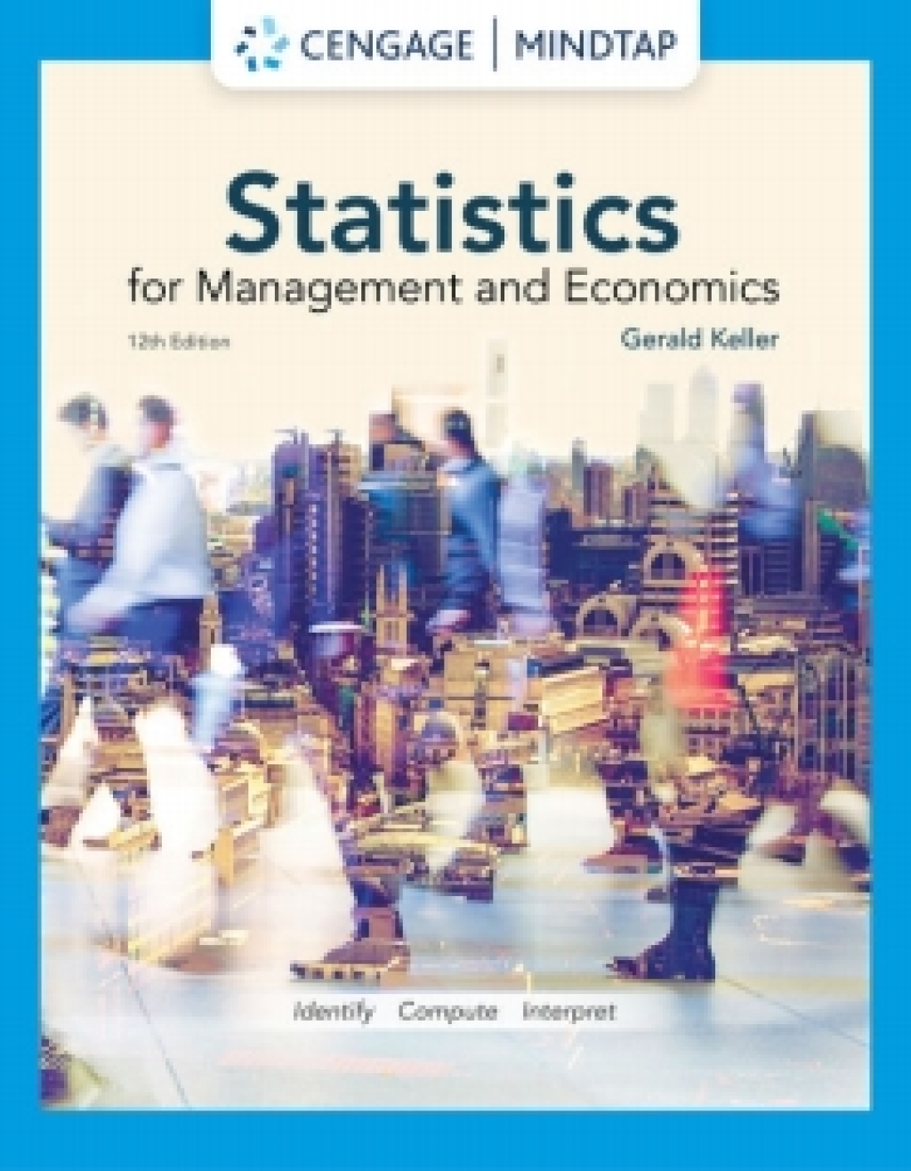 MindTap for Keller's Statistics for Management and Economics, 1 term Instant Access 12th Edition â€“ PDF/EPUB Version Downloadable