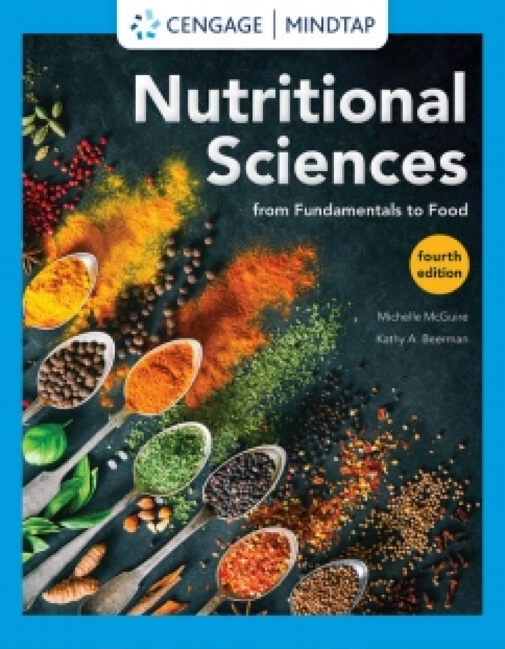 MindTap for McGuire/Beerman's Nutritional Sciences: From Fundamentals to Food, 1 term Instant Access 4th Edition â€“ PDF/EPUB Version Downloadable