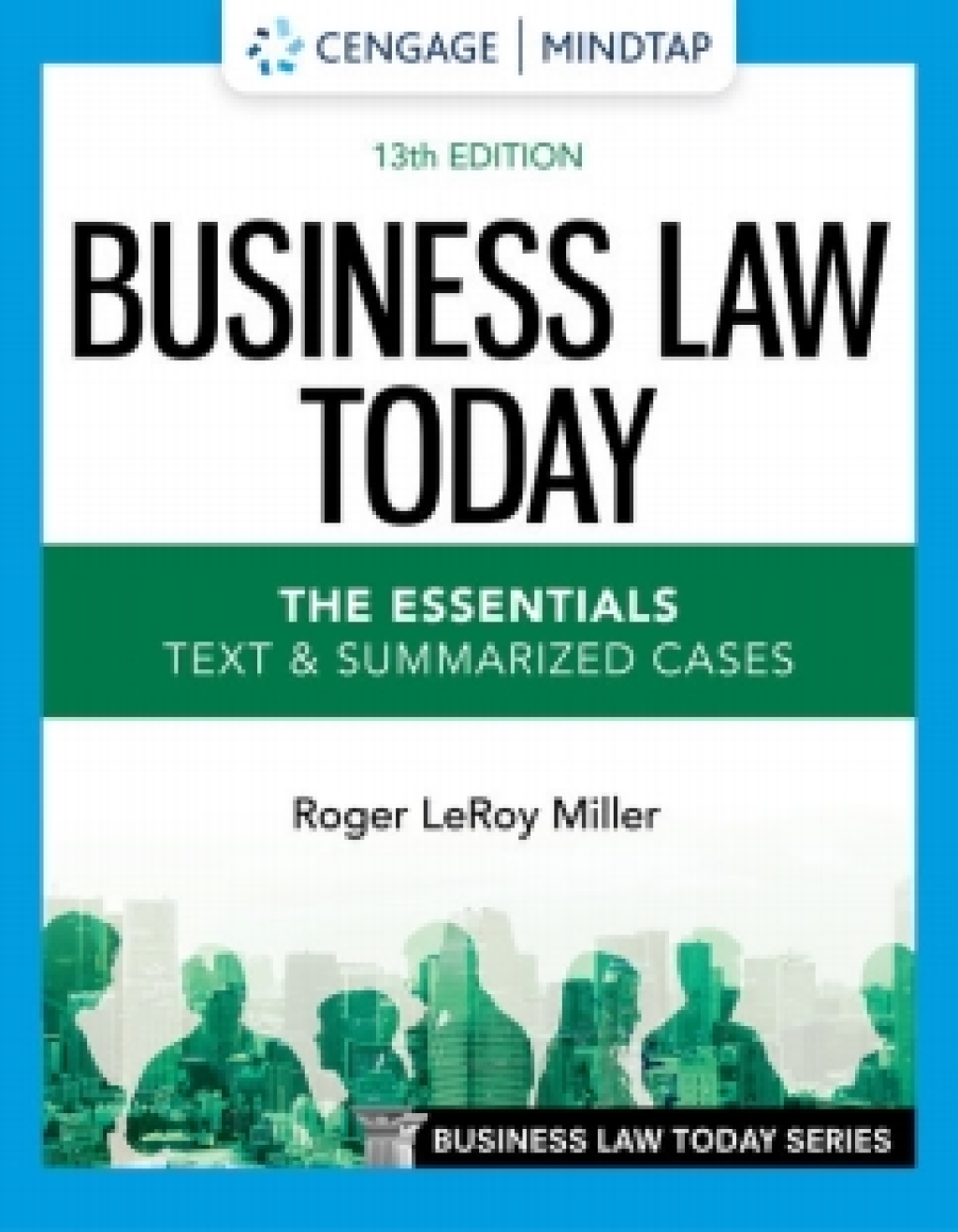MindTap for Miller's Business Law Today, The Essentials: Text and Summarized Cases 13th Edition â€“ PDF/EPUB Version Downloadable