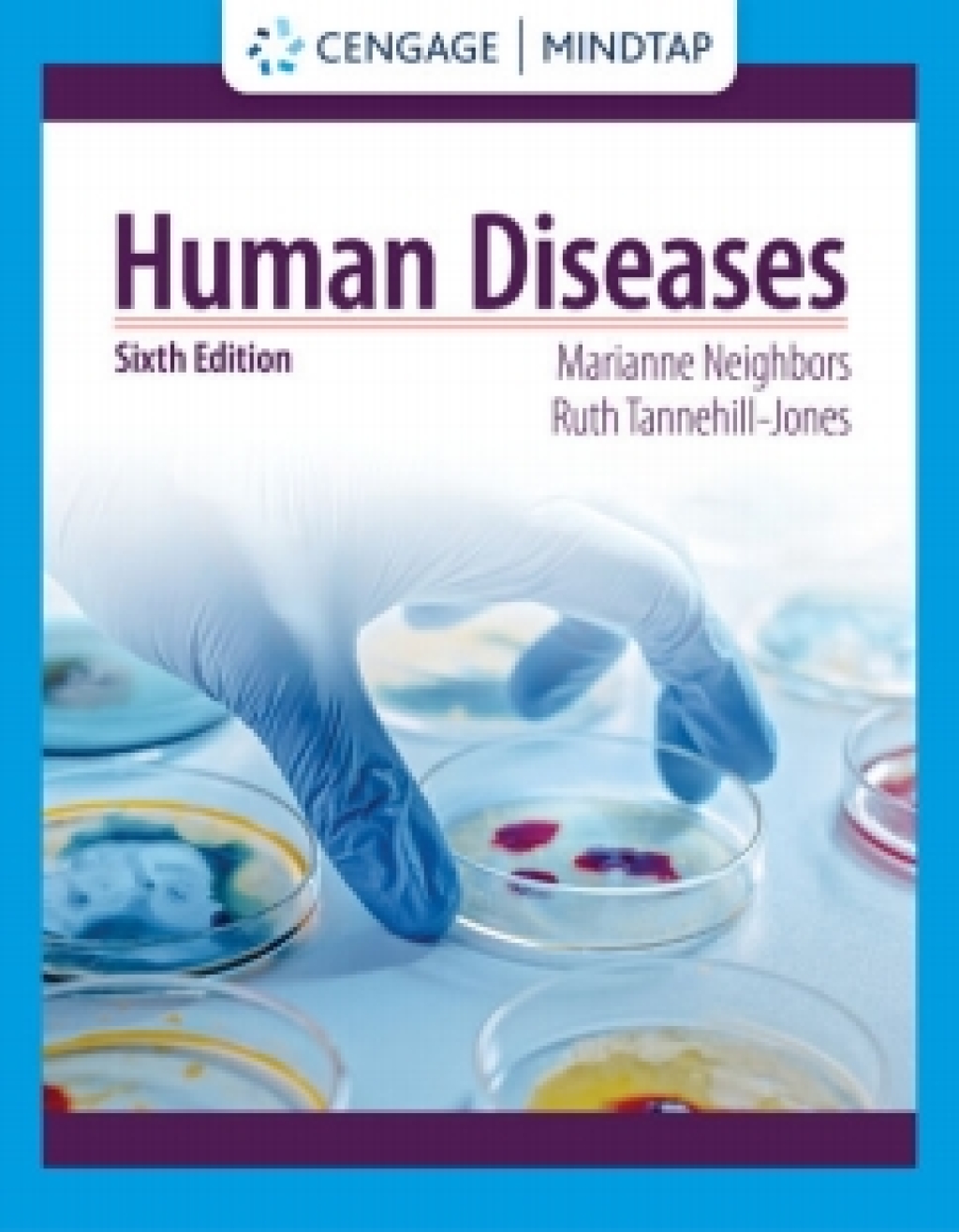 MindTap for Neighbors/Tannehill-Jones' Human Diseases, 2 terms Instant Access 6th Edition â€“ PDF/EPUB Version Downloadable