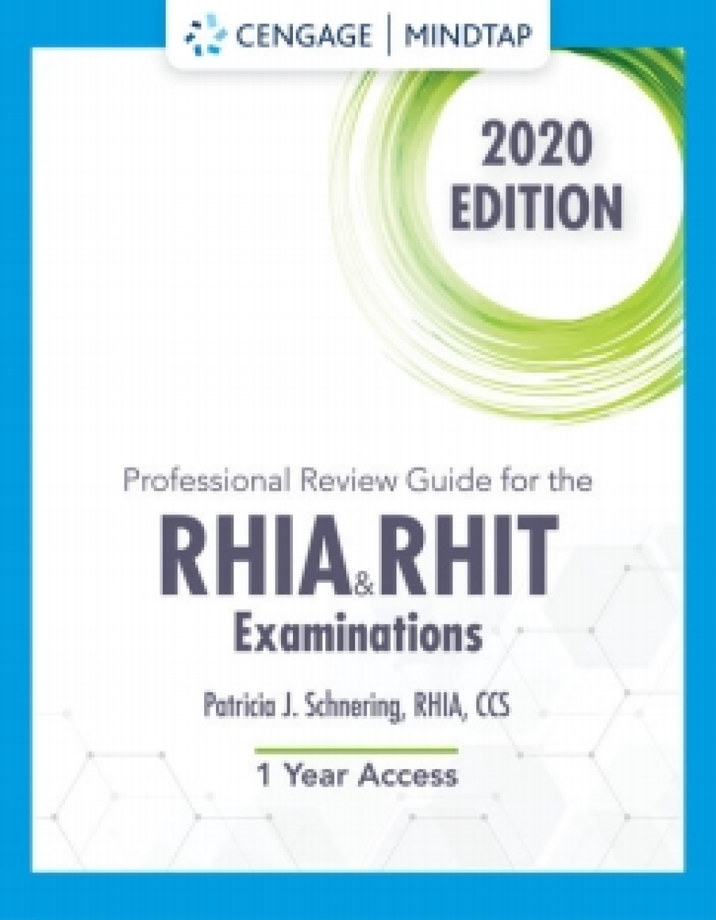 MindTap for Schnering's Professional Review Guide for the RHIA and RHIT Examinations, 2020 1st Edition â€“ PDF/EPUB Version Downloadable