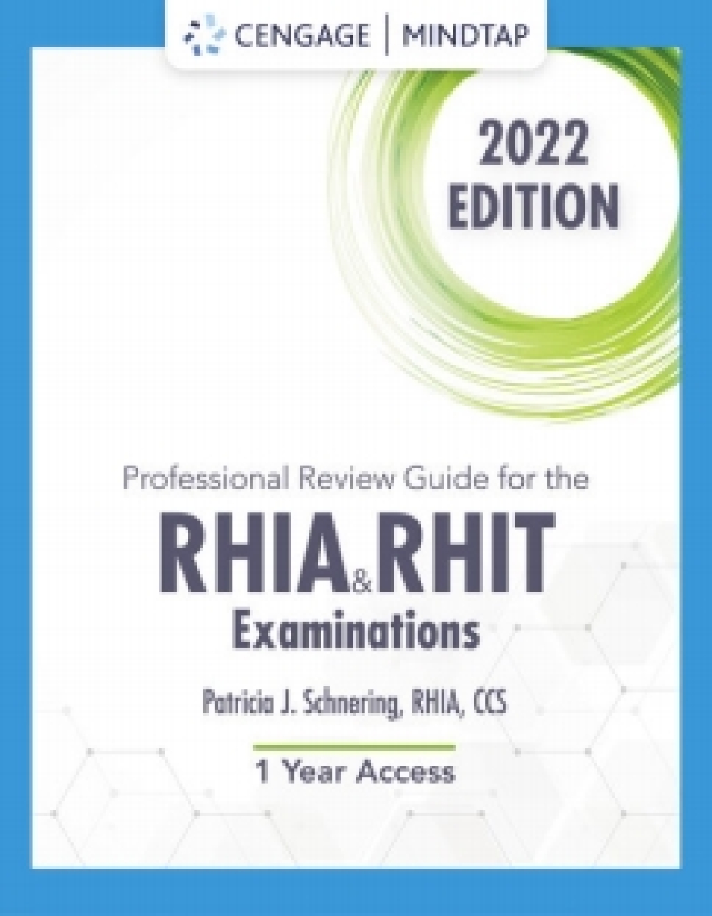 MindTap for Schnering's Professional Review Guide for the RHIA/RHIT Examination, 2022 1st Edition â€“ PDF/EPUB Version Downloadable