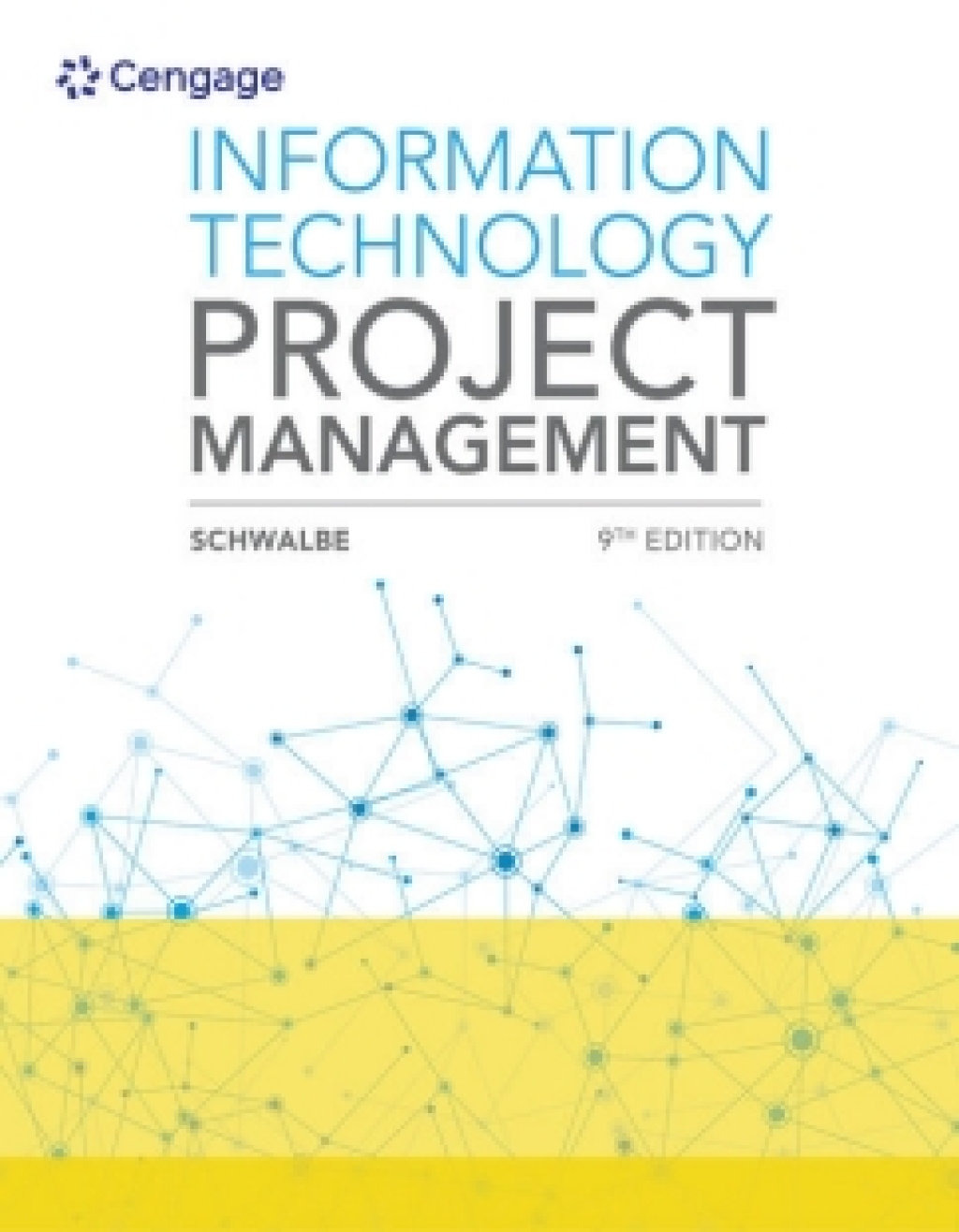 MindTap for Schwalbe's Information Technology Project Management, 1 term Instant Access 9th Edition â€“ PDF/EPUB Version Downloadable