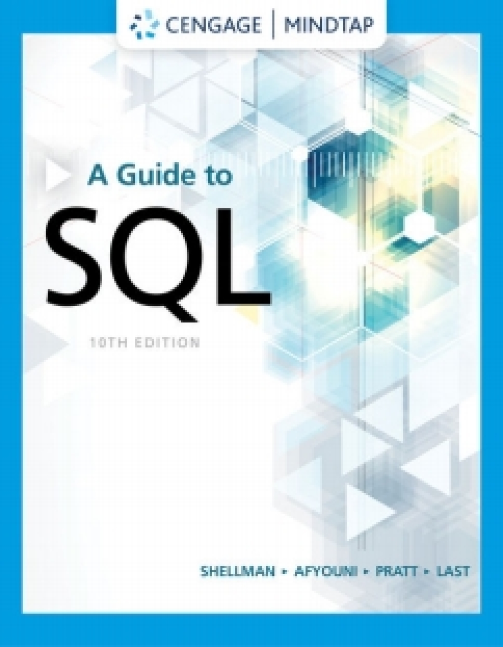 MindTap for Shellman/Afyouni/Pratt/Last's A Guide to SQL 10th Edition â€“ PDF/EPUB Version Downloadable