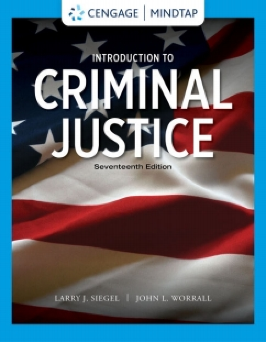 MindTap for Siegel/Worrall's Introduction to Criminal Justice 17th Edition â€“ PDF/EPUB Version Downloadable