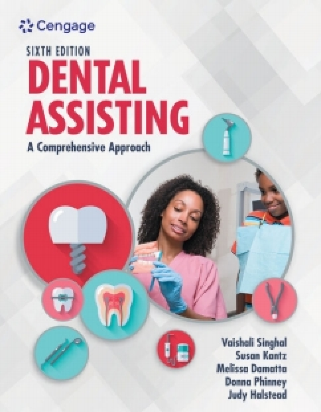 MindTap for Singhal/Kantz/Damatta/Phinney/Halstead Dental Assisting: A Comprehensive Approach, 4 terms Instant Access 6th Edition â€“ PDF/EPUB Version Downloadable