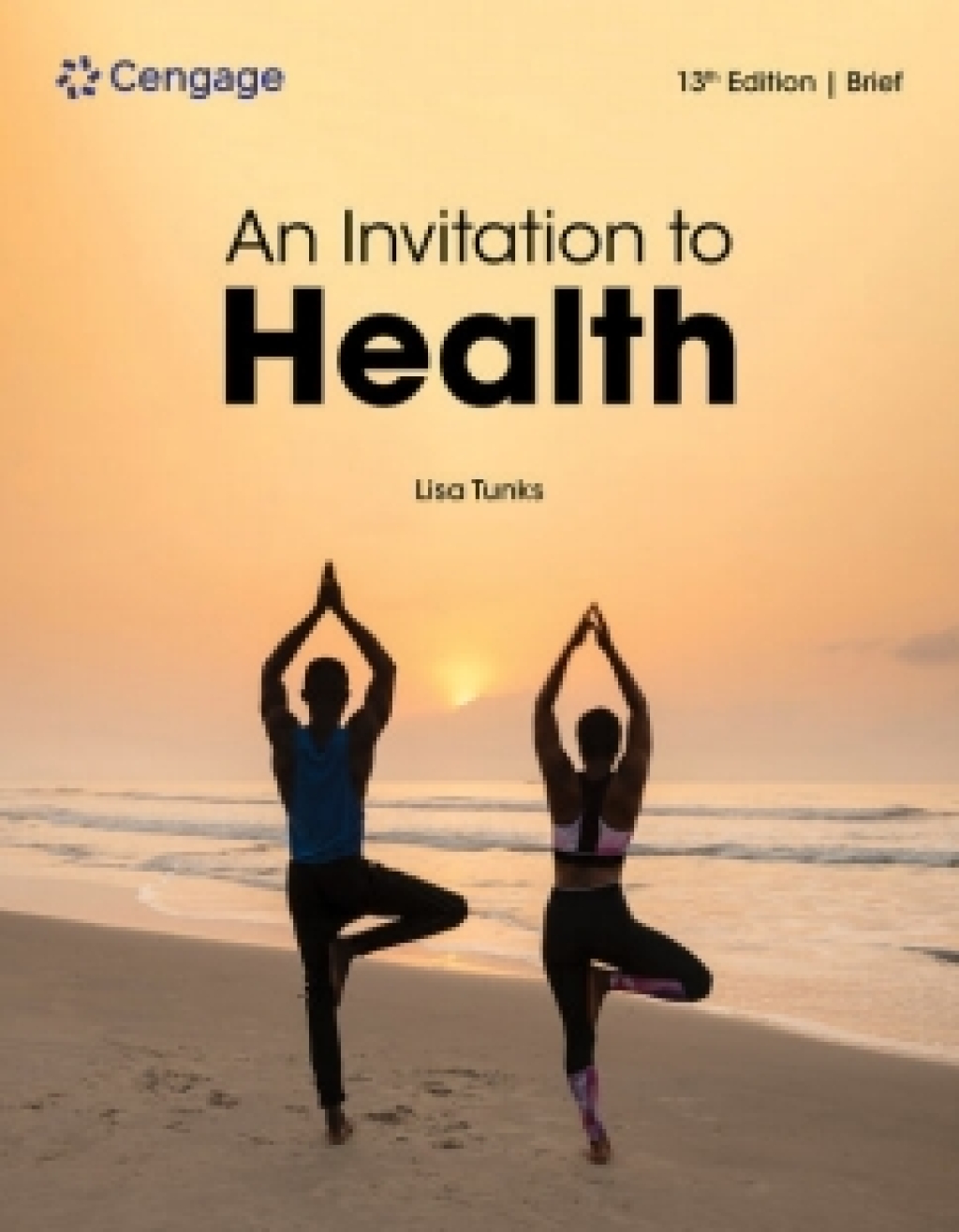MindTap for Tunks' An Invitation to Health, Brief Edition, 1 term Instant Access 13th Edition â€“ PDF/EPUB Version Downloadable