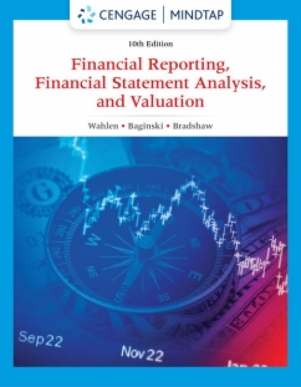 MindTap for Wahlen/Baginski/Bradshaw's Financial Reporting, Financial Statement Analysis and Valuation, 1 term Instant Access 10th Edition â€“ PDF/EPUB Version Downloadable