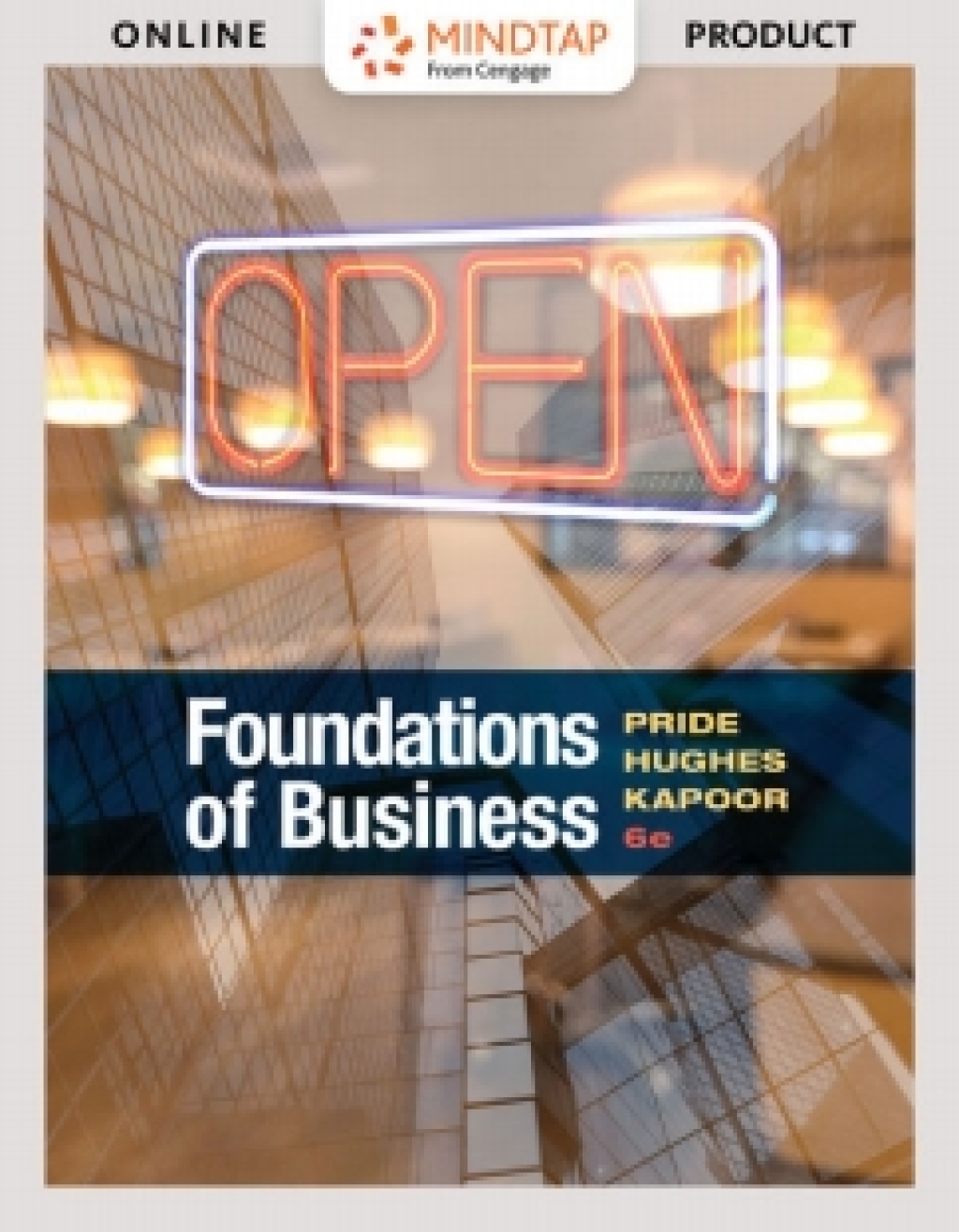 MindTap Introduction to Business for Pride/Hughes/Kapoor's Foundations of Business 6th Edition â€“ PDF/EPUB Version Downloadable