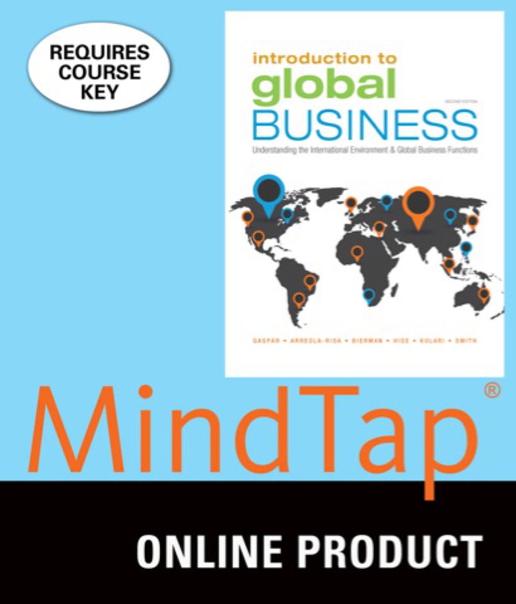 MindTap Management for Gaspar/Kolari/Hise/Bierman/Smith/Arreola-Risa's Introduction to Global Business 2nd Edition â€“ PDF/EPUB Version Downloadable