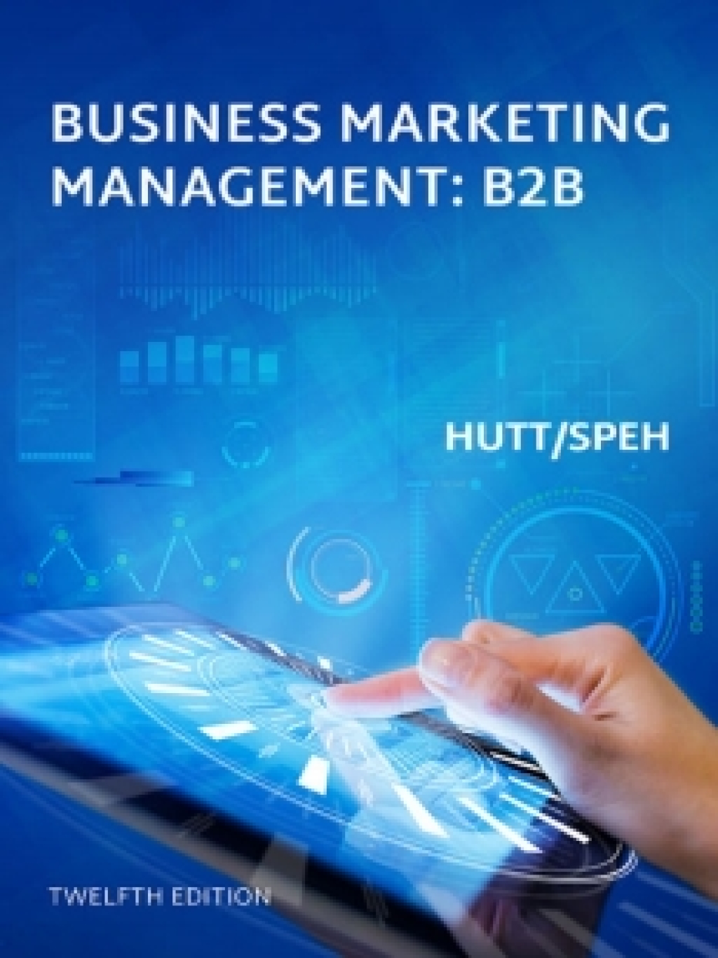 MindTap Marketing for Hutt/Speh's Business Marketing Management B2B 12th Edition â€“ PDF/EPUB Version Downloadable