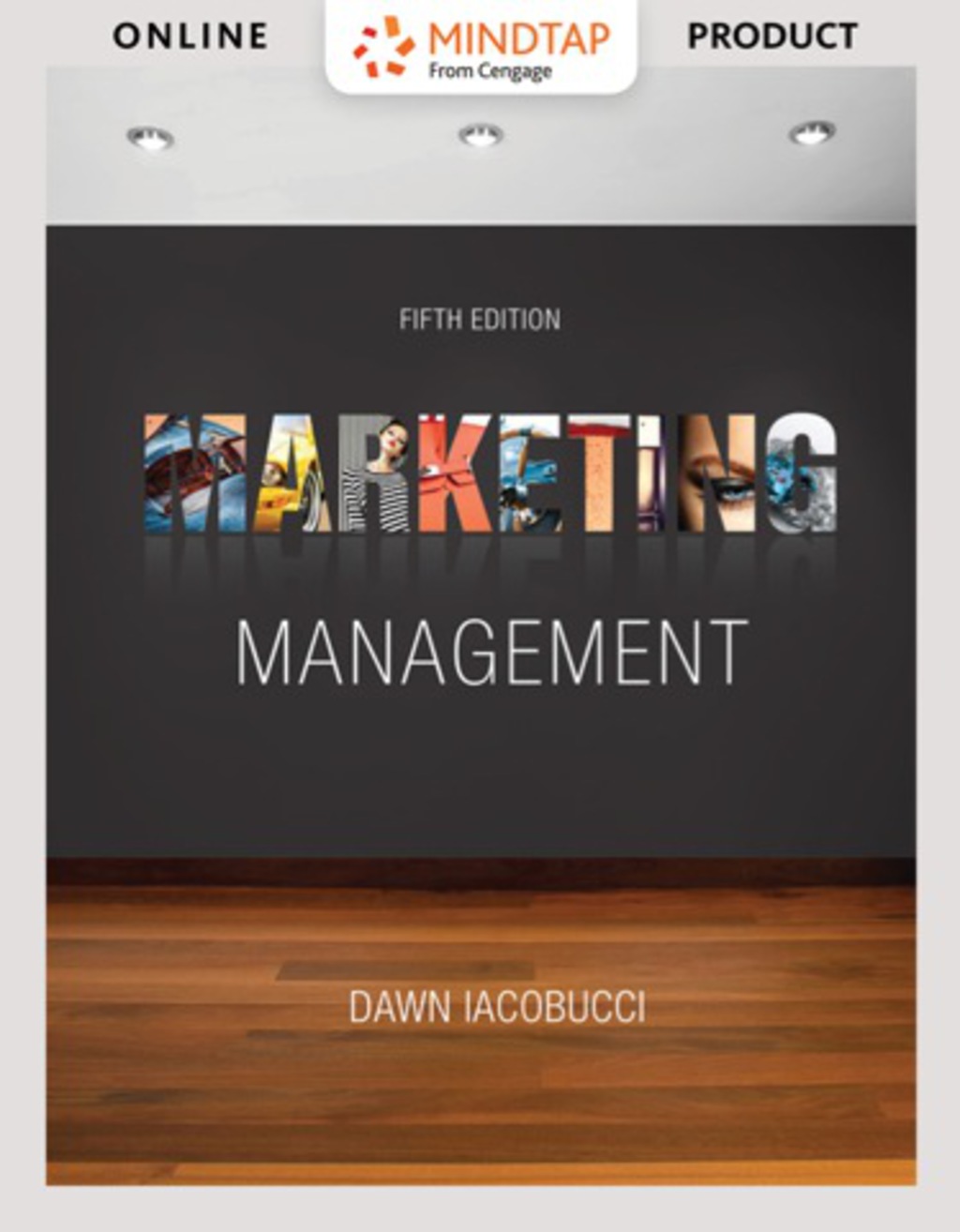 MindTap Marketing for Iacobucci's Marketing Management 5th Edition â€“ PDF/EPUB Version Downloadable