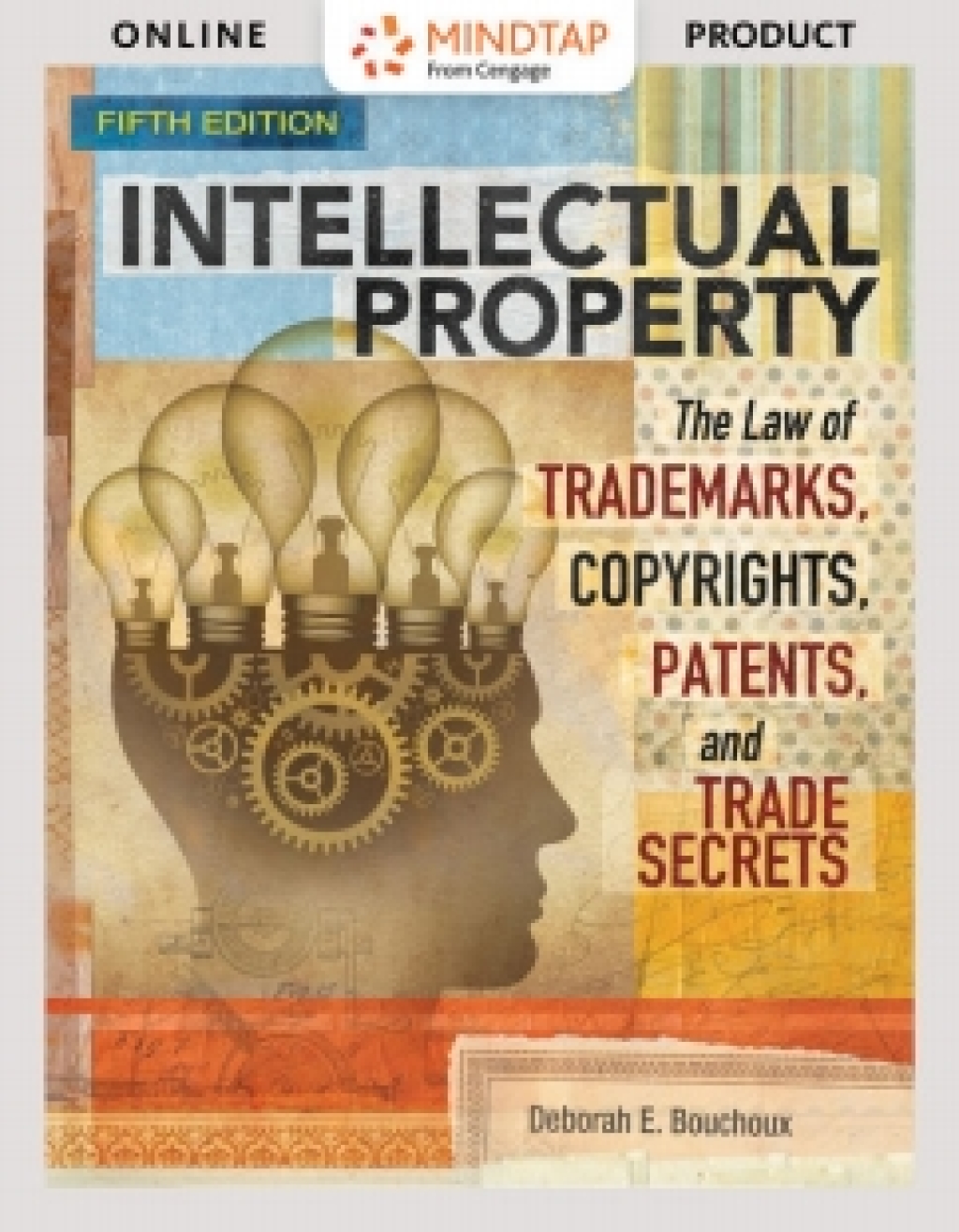 MindTap Paralegal for Bouchoux's Intellectual Property: The Law of Trademarks, Copyrights, Patents, and Trade Secrets, 5th Edition 5th Edition â€“ PDF/EPUB Version Downloadable