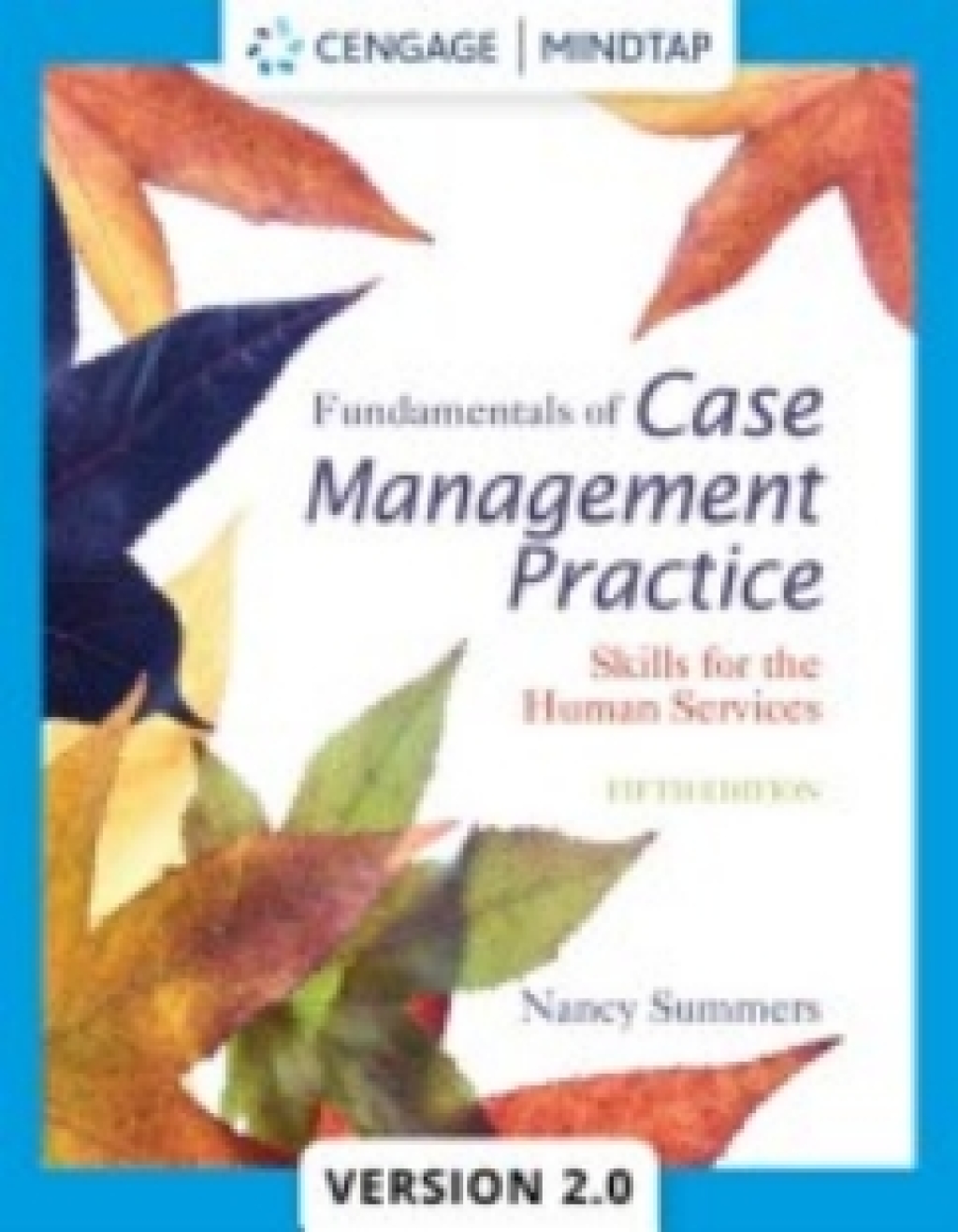 MindTap Reader for Summers' Fundamentals of Case Management 5th Edition â€“ PDF/EPUB Version Downloadable
