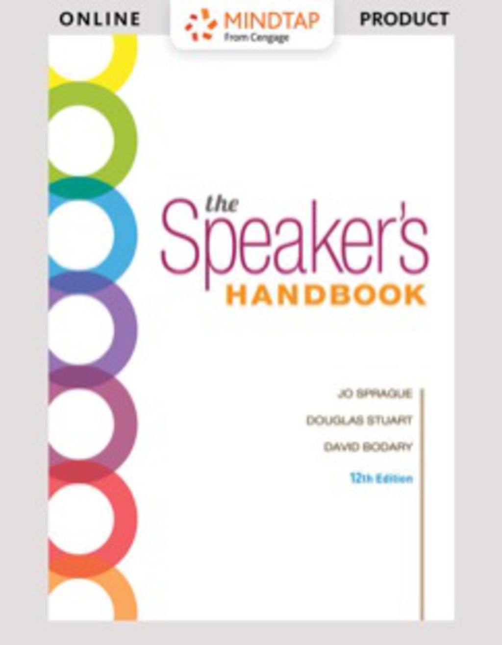 MindTap Speech for Sprague/Stuart/Bodary's The Speakers Handbook 12th Edition â€“ PDF/EPUB Version Downloadable