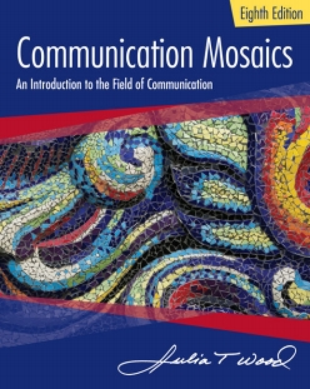 MindTap Speech for Wood's Communication Mosaics: An Introduction to the Field of Communication 8th Edition â€“ PDF/EPUB Version Downloadable