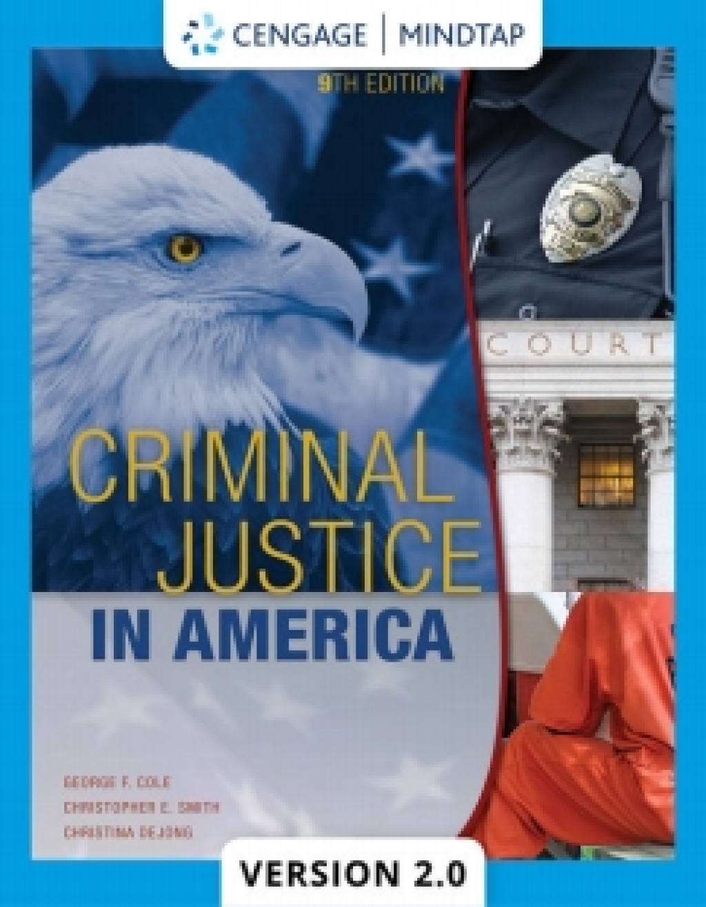 MindTapV2.0 for Cole's Criminal Justice in America 9th Edition â€“ PDF/EPUB Version Downloadable