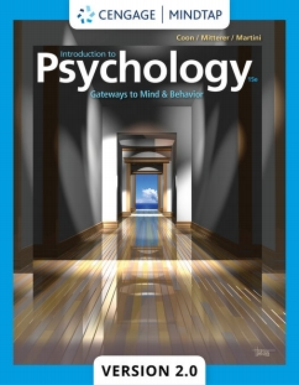 MindTapV2.0 for Coon/Mitterer/Martini's Introduction to Psychology: Gateways to Mind and Behavior 15th Edition â€“ PDF/EPUB Version Downloadable