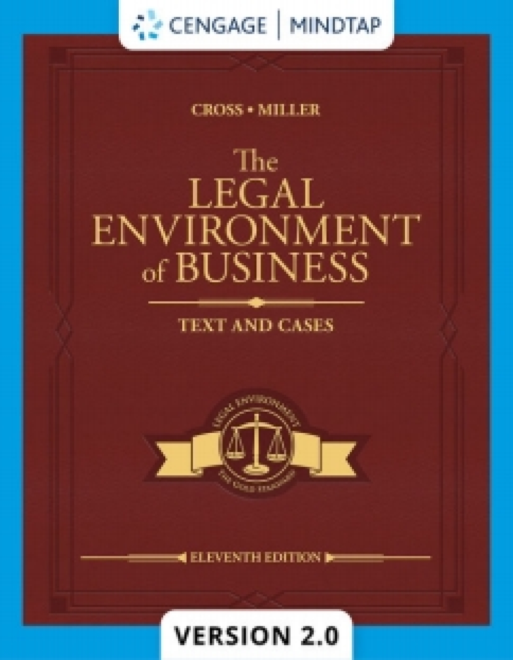 MindTapV2.0 for Cross/Miller's The Legal Environment of Business: Text and Cases 11th Edition â€“ PDF/EPUB Version Downloadable