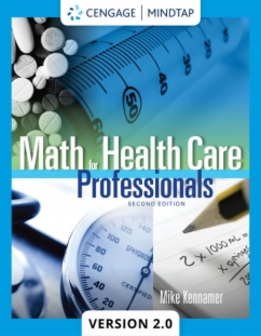 MindTapV2.0 for Kennamer's Math for Health Care Professionals 2nd Edition â€“ PDF/EPUB Version Downloadable