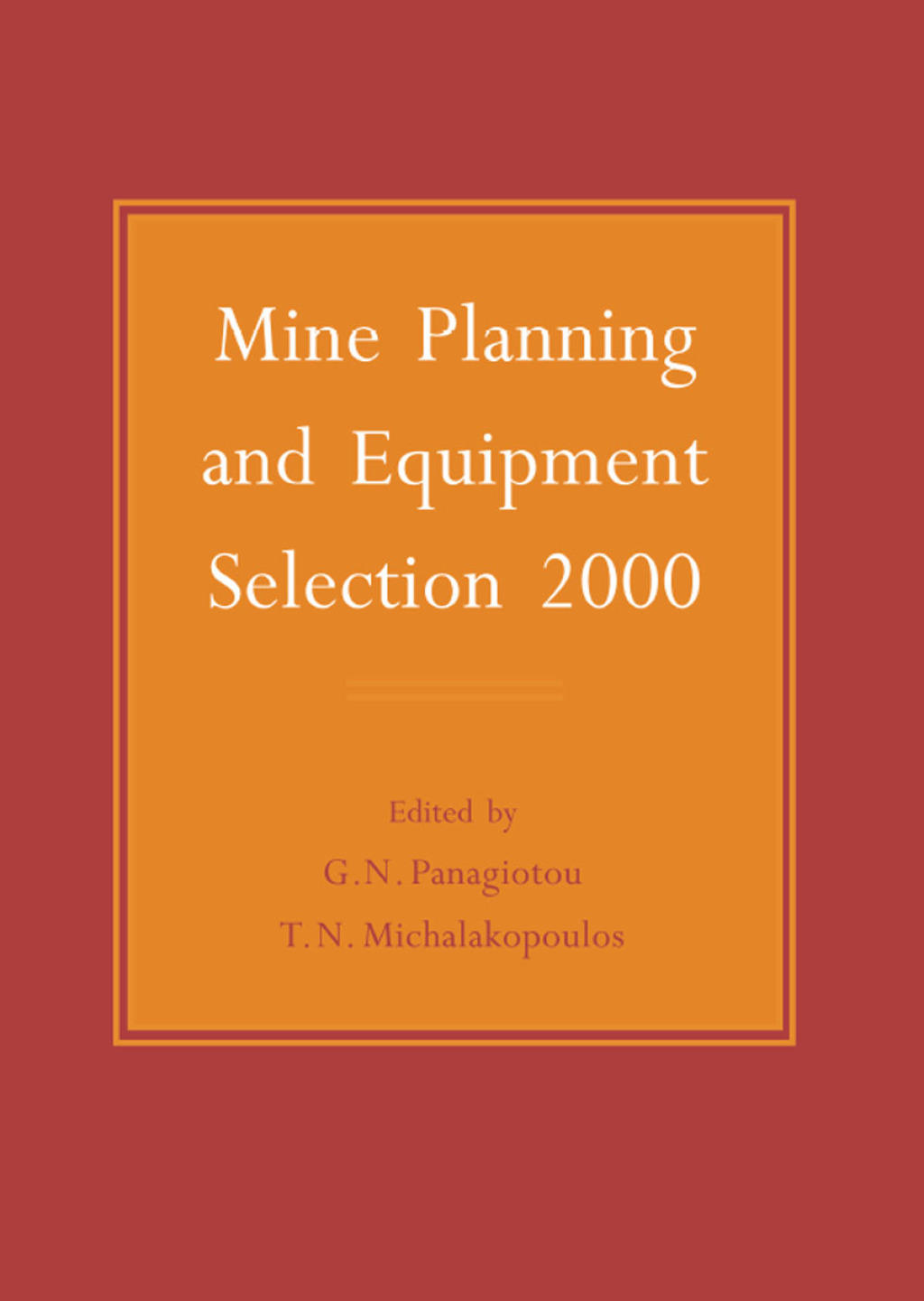 Mine Planning and Equipment Selection 2000 1st Edition â€“ PDF/EPUB Version Downloadable