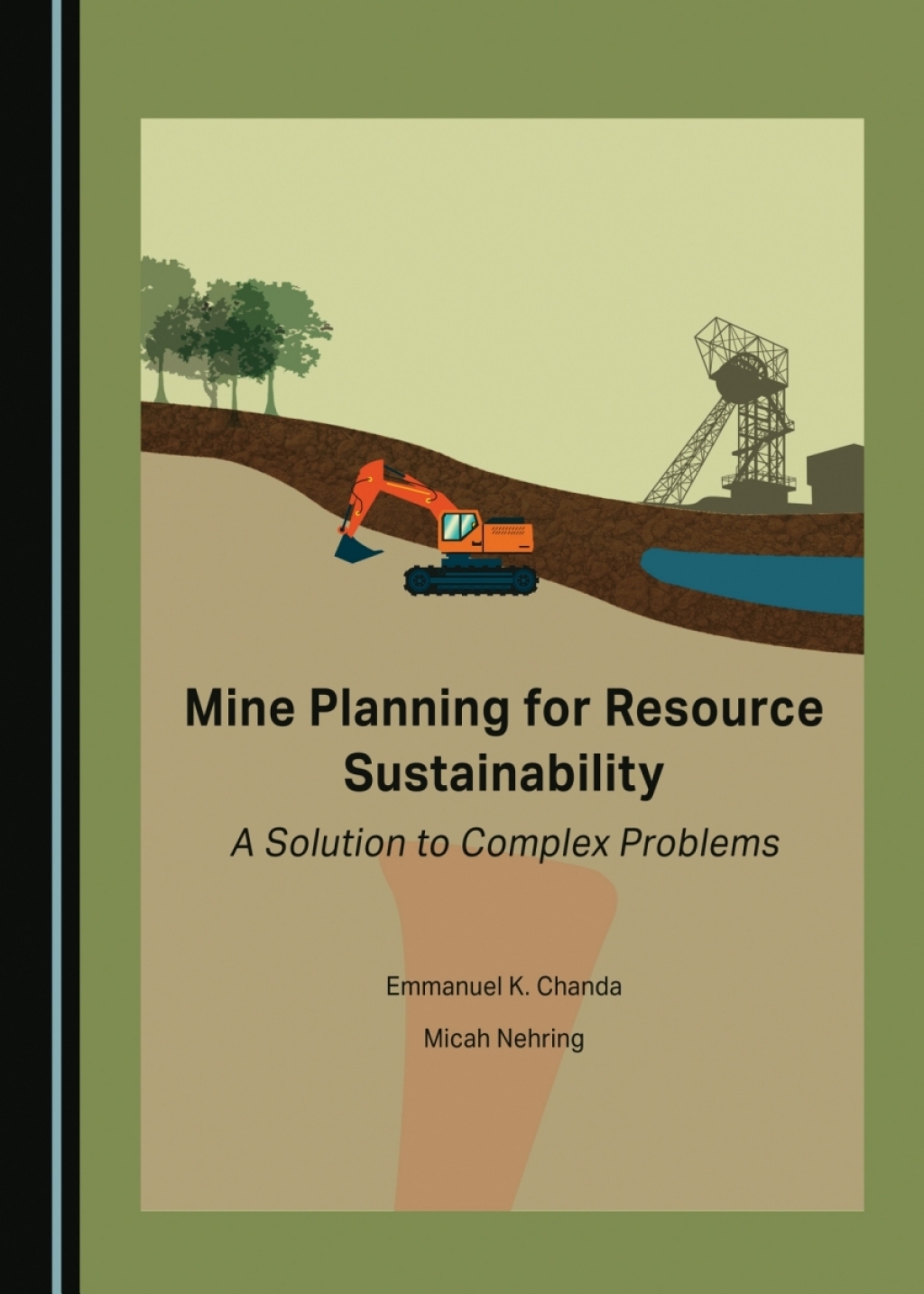 Mine Planning for Resource Sustainability A Solution to Complex Problems 1st Edition â€“ PDF/EPUB Version Downloadable