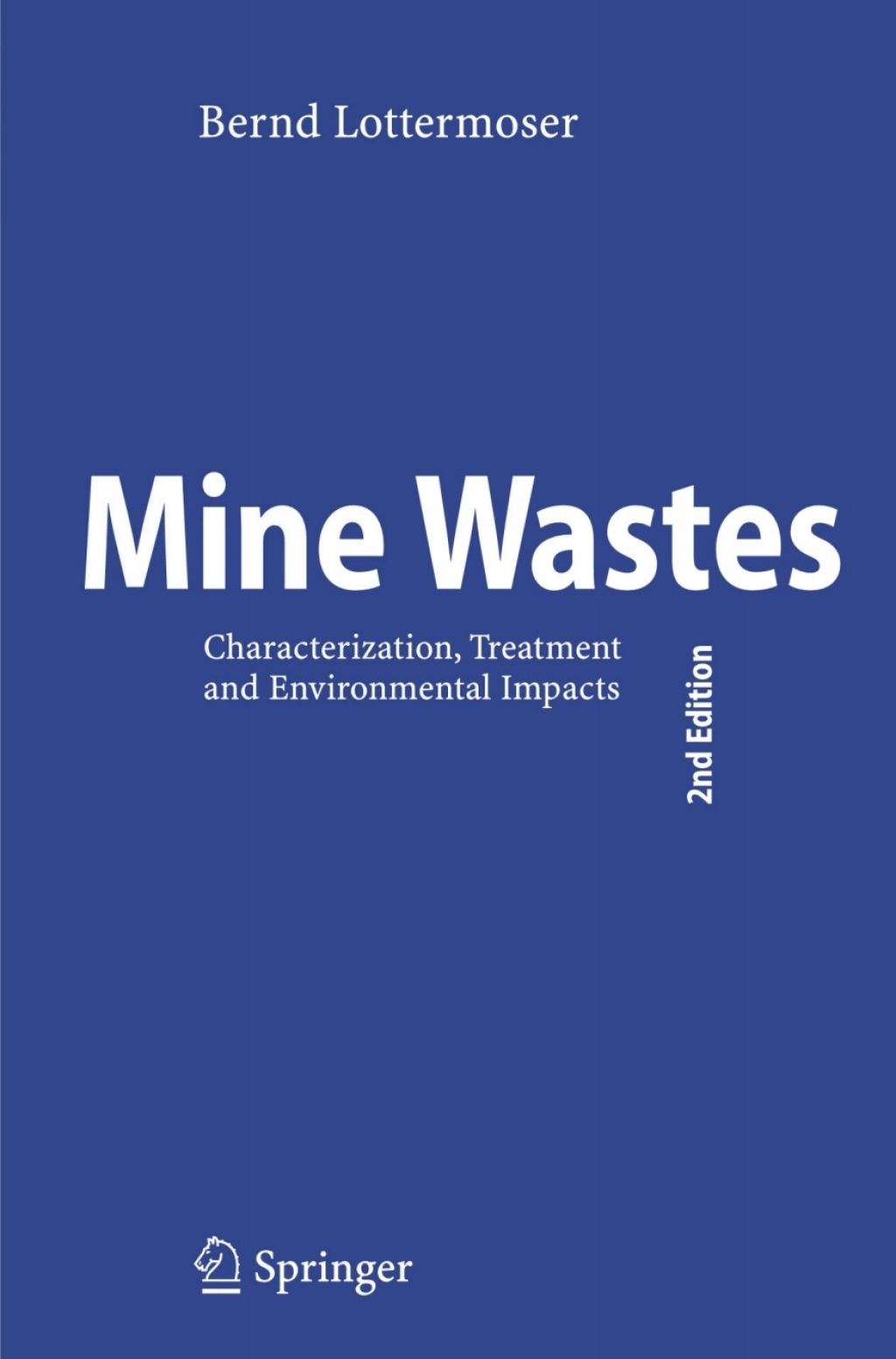 Mine Wastes Characterization, Treatment and Environmental Impacts 2nd Edition â€“ PDF/EPUB Version Downloadable