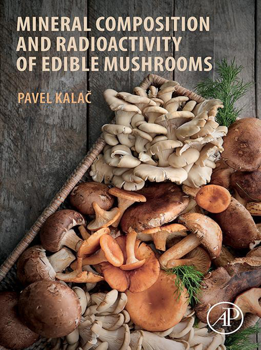 Mineral Composition and Radioactivity of Edible Mushrooms  â€“ PDF/EPUB Version Downloadable