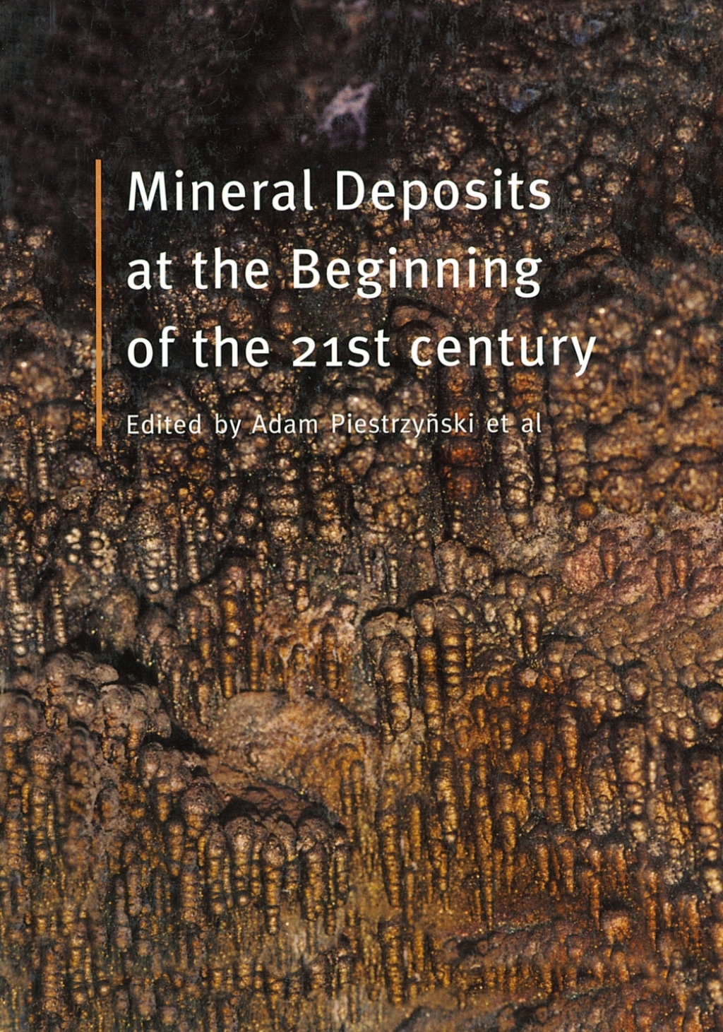Mineral Deposits at the Beginning of the 21st Century 1st Edition â€“ PDF/EPUB Version Downloadable