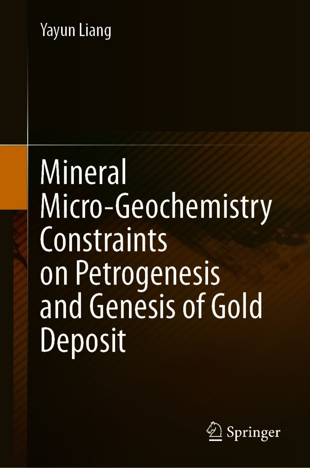 Mineral Micro-Geochemistry Constraints on Petrogenesis and Genesis of Gold Deposit  â€“ PDF/EPUB Version Downloadable